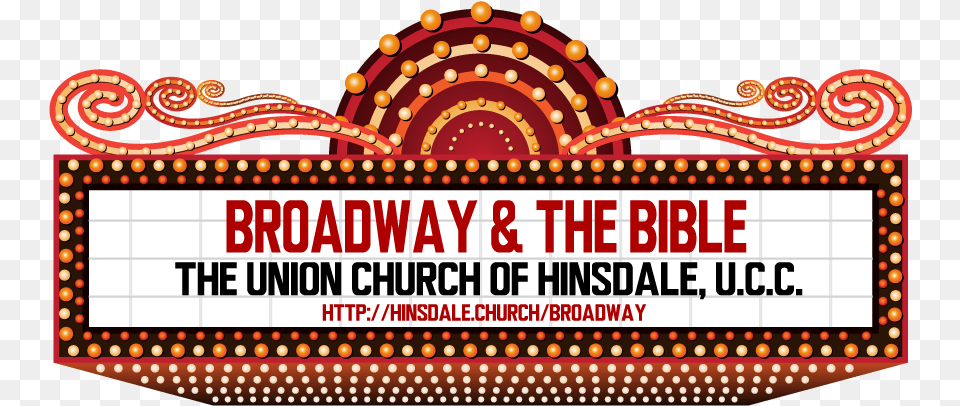 Broadway And The Bible Sunday Morning Sermon Series Theatre Marquee Vector, Cinema, Scoreboard, Circus, Leisure Activities Png Image