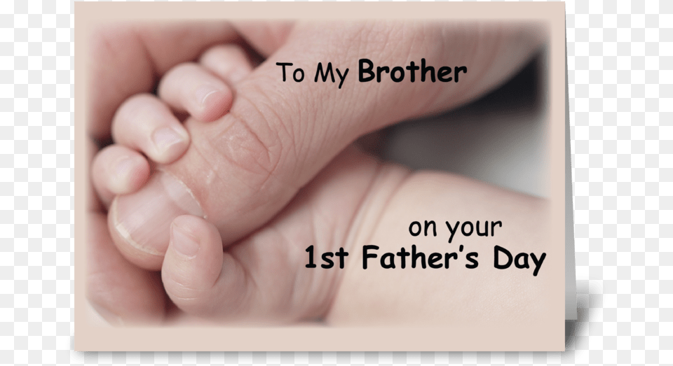 Brother On First Father S Day Baby Hand Greeting Card Son Happy First Fathers Day, Body Part, Finger, Person, Massage Free Png Download