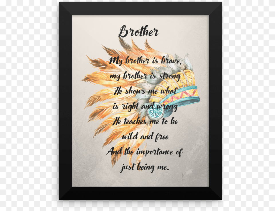Brother Poem Headdress Brother Headdress Print Brother Graphic Design, Advertisement, Poster, Calligraphy, Handwriting Png