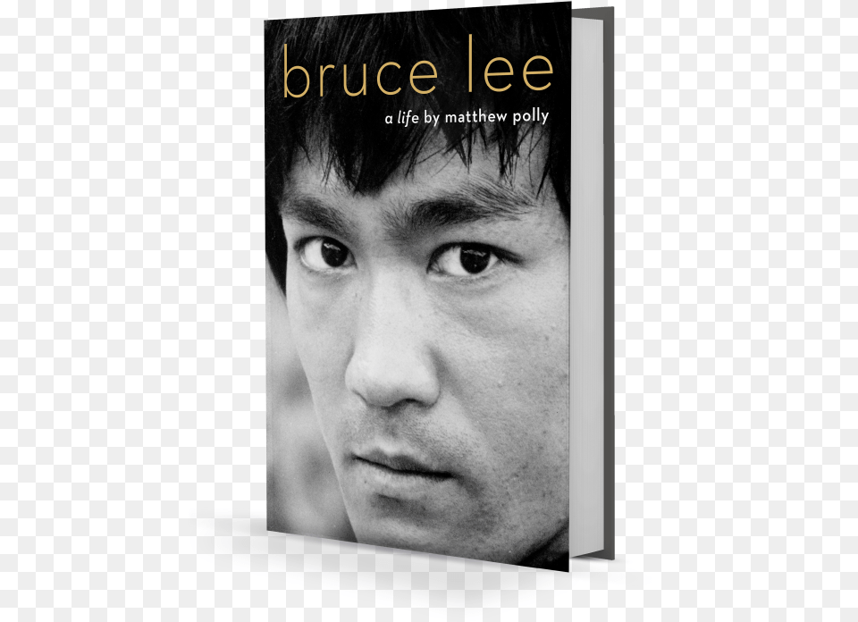 Bruce Lee A Life Matthew Polly, Publication, Book, Face, Head Png Image