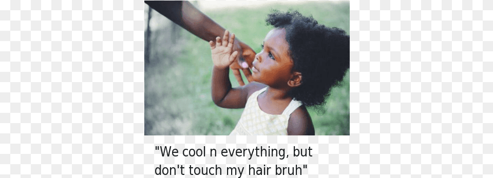Bruh Cool And Hair Dont Touch My Hair Meme, Body Part, Photography, Person, Head Free Png Download