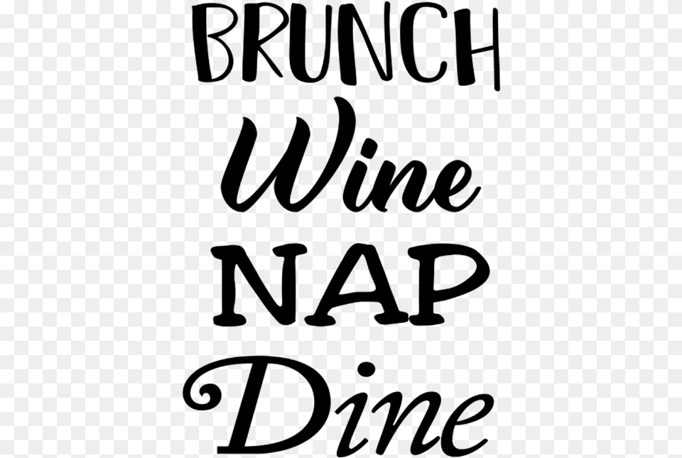Brunch Wine Nap Dine Poster, Gray Free Png Download