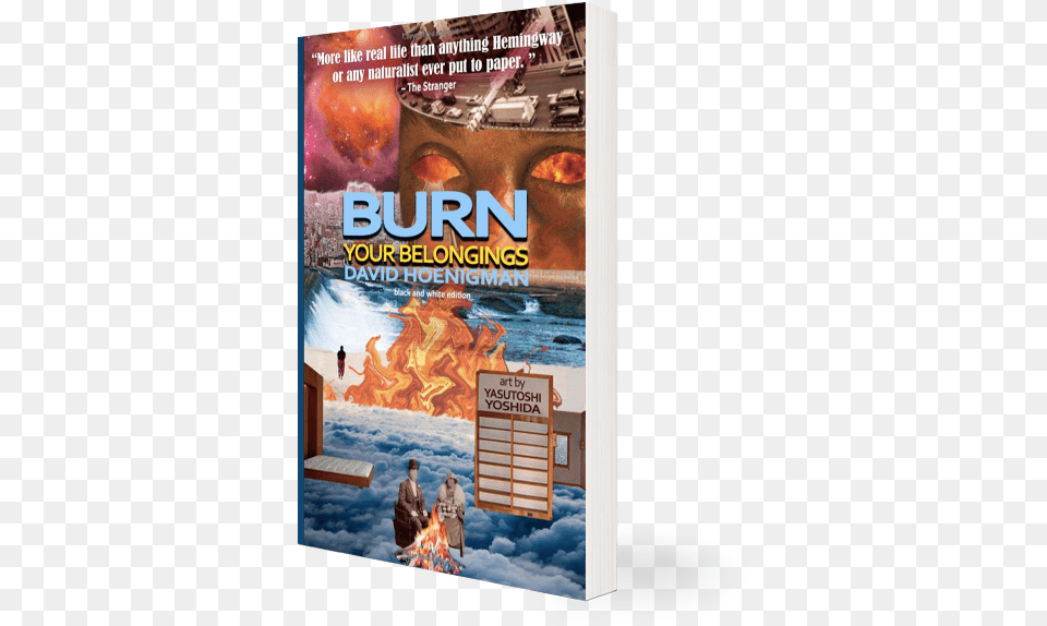 Burn Your Belongings Burn Your Belongings By David F Hoenigman, Book, Publication, Bonfire, Fire Free Png Download