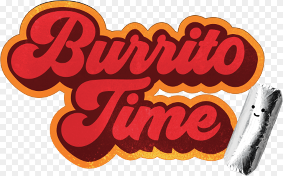 Burrito Time Burrito Time Dos Toros, Text, Advertisement, Dynamite, Weapon Free Png