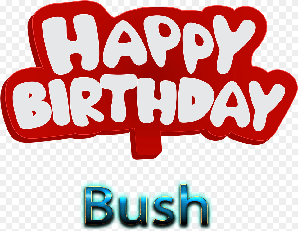 Bush Background Image Happy Birthday Walid, Text Free Png