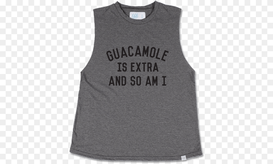 Buy Guacamole Is Extra And So Am I Muscle Tee At Tbh David Olivia, Clothing, Tank Top, T-shirt, Undershirt Free Png Download