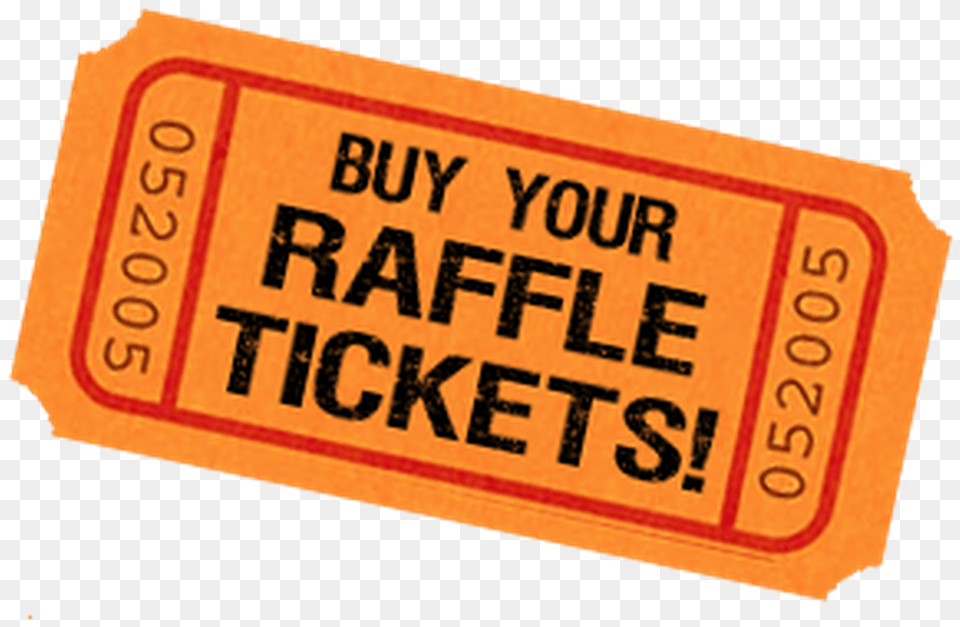 Buy Your Raffle Tickets, Paper, Text, Ticket Free Png Download