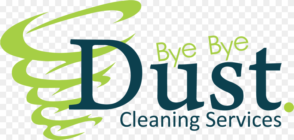 Bye Bye Dust Graphic Design, Text, Logo Free Transparent Png