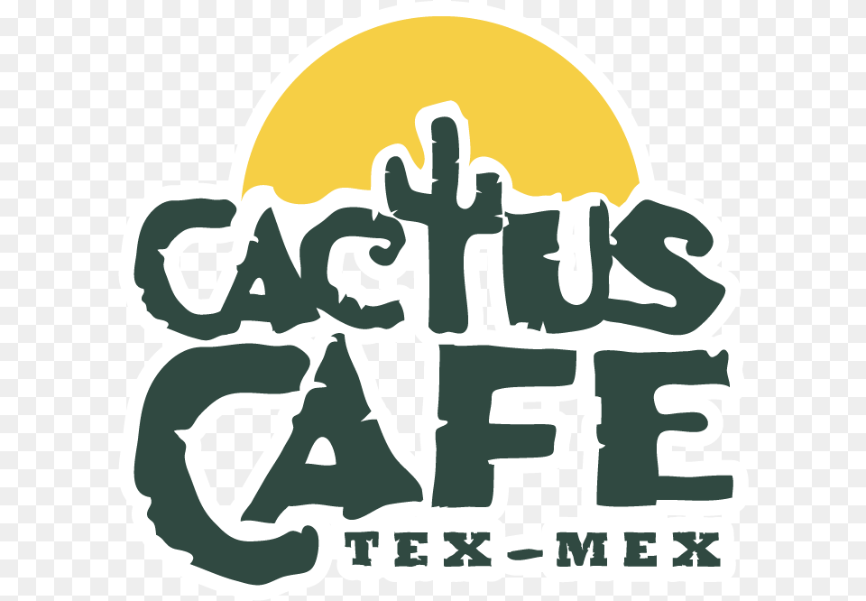 Cactus Cafe Tex Cactus Cafe Tex Mex, Text, Sticker Free Png