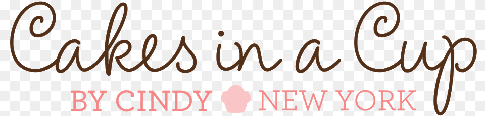 Cakes In A Cup By Cindy Dispatch Font, Text Free Transparent Png