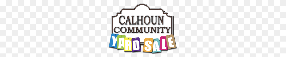 Calhoun Community Yard Sale Saturday September, Scoreboard, Text, People, Person Png Image