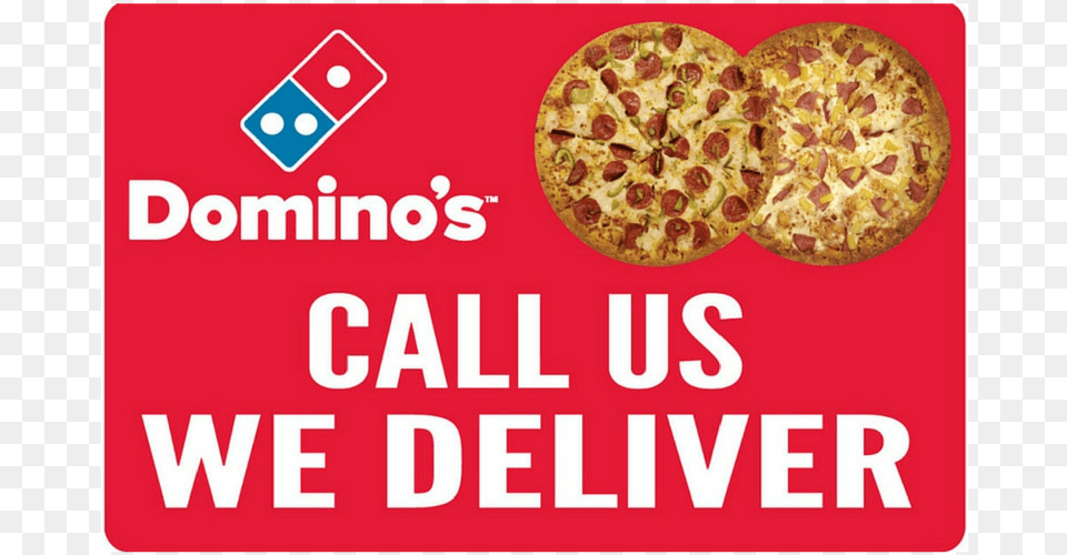 Call Us We Deliver Domino39s Pizza, Food, Advertisement Free Transparent Png
