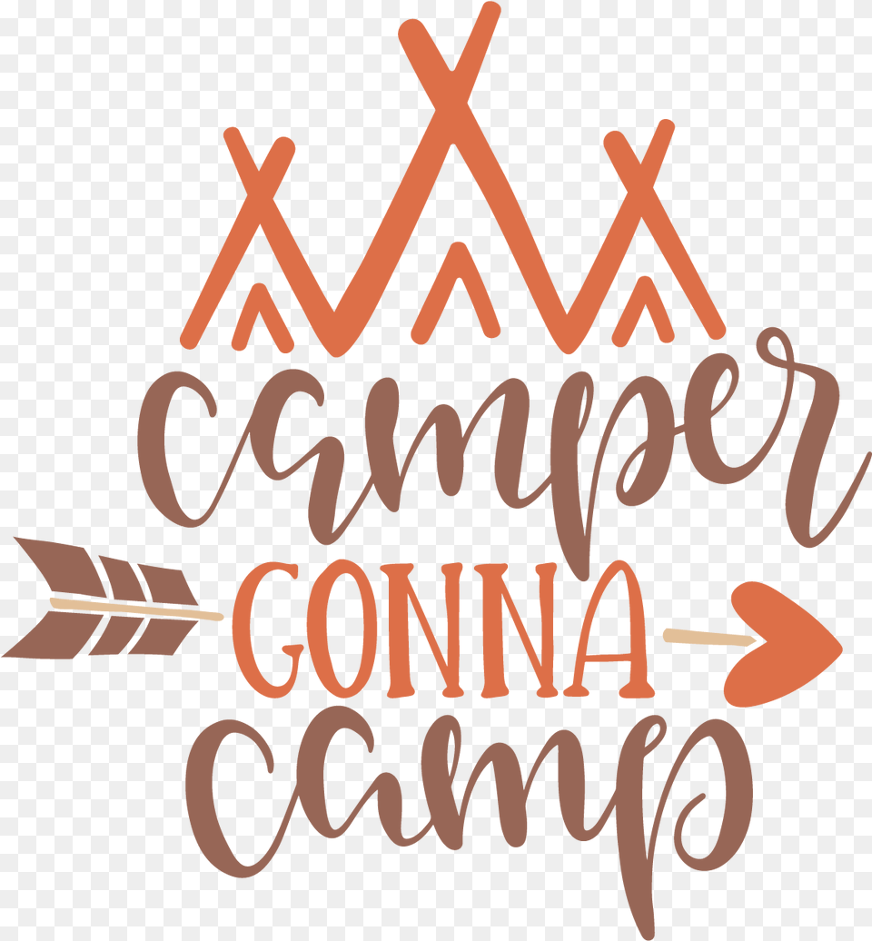 Camper Gonna Camp Calligraphy, Text, Dynamite, Weapon Png Image