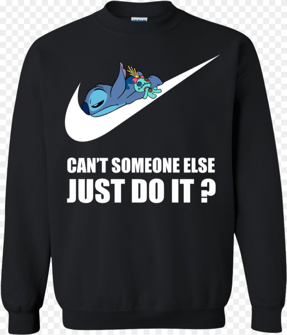 Can T Someone Else Just Do It Stitch Shirt Sweatshirt Long Sleeved T Shirt, Clothing, Hoodie, Knitwear, Long Sleeve Free Png Download