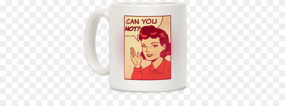 Can You Not Vintage Comic Panel Coffee Mug Comics, Cup, Baby, Person, Beverage Png