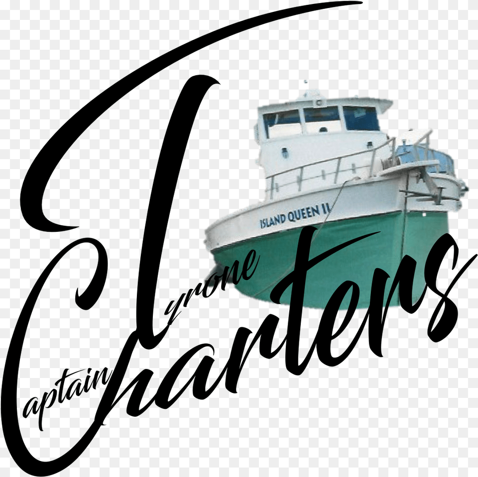 Captain Tyrone Charters Fishing Vessel, Boat, Transportation, Vehicle Png