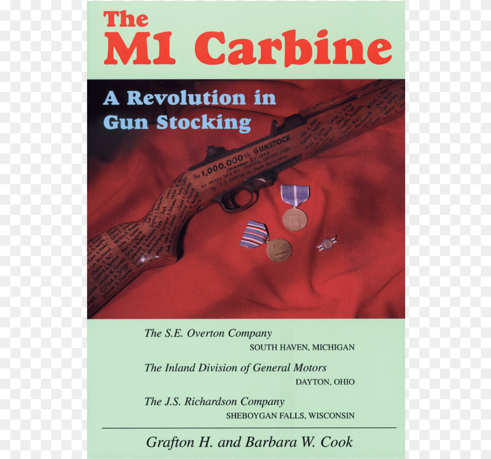 Carbine Gun Stocking Cook M1 Carbine A Revolution In Gun Stocking, Advertisement, Firearm, Poster, Rifle Png Image