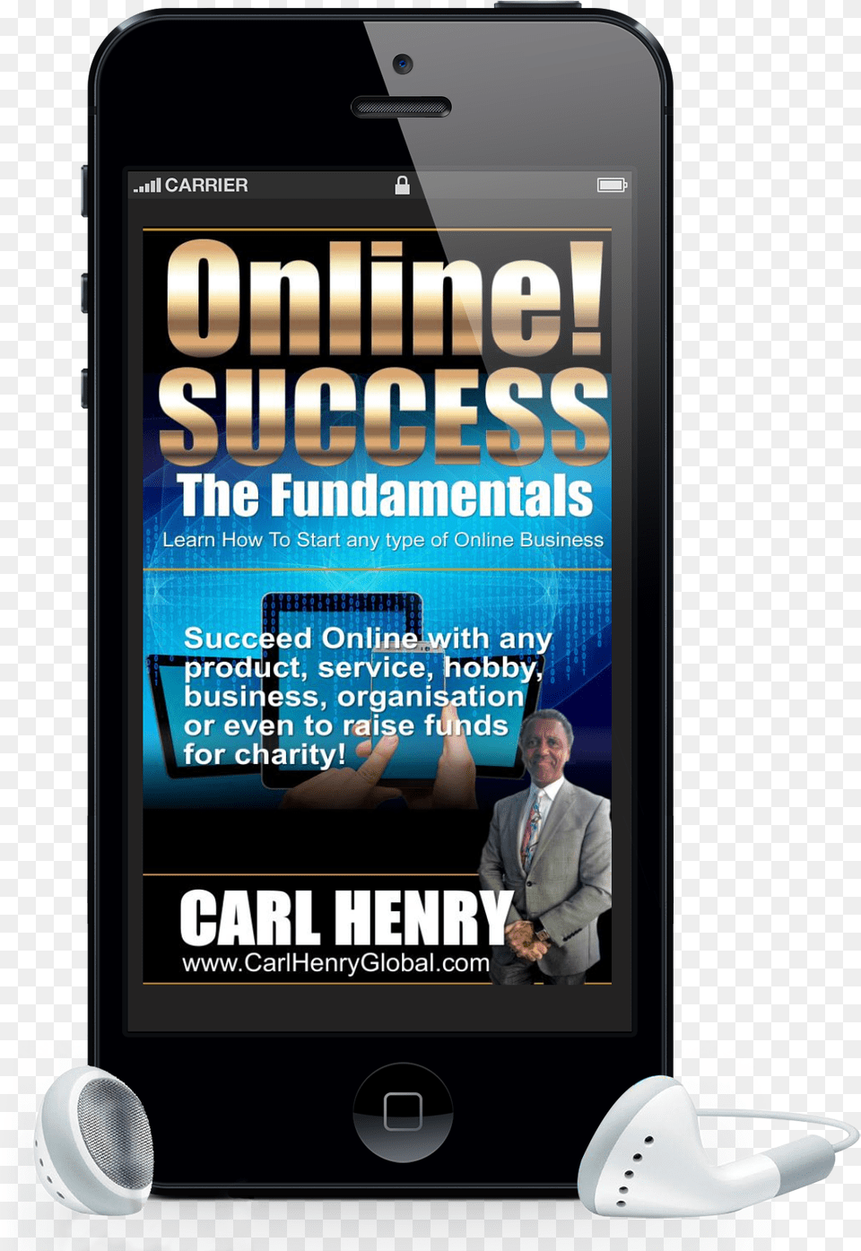 Carl Henry Online Success Iphone Book, Electronics, Mobile Phone, Phone, Adult Png