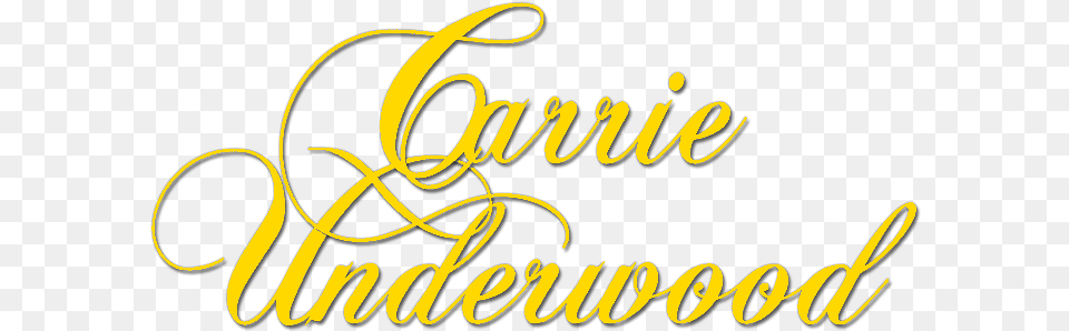 Carrie Underwood Yellow Logo Carrie Underwood Logo, Calligraphy, Handwriting, Text, Dynamite Free Transparent Png