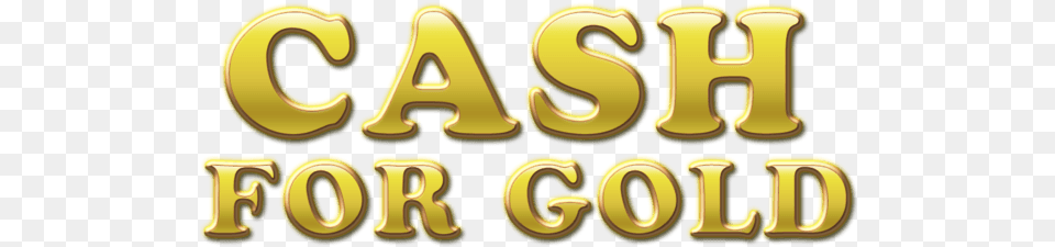 Cash For Gold 3 Cash For Gold, Text, Number, Symbol Png Image