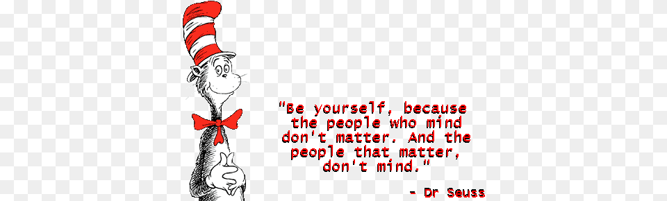 Cat In The Hat Birthday Quotes Quotesgram Don T Bully Quotes, Elf, Baby, Clothing, Person Free Transparent Png