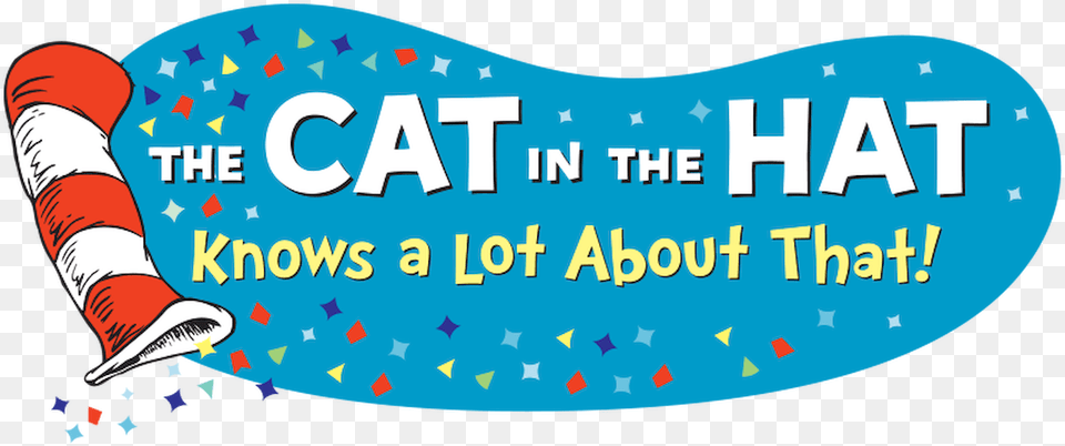 Cat In The Hat Knows Alot, Advertisement, Paper, Text, Poster Free Png Download