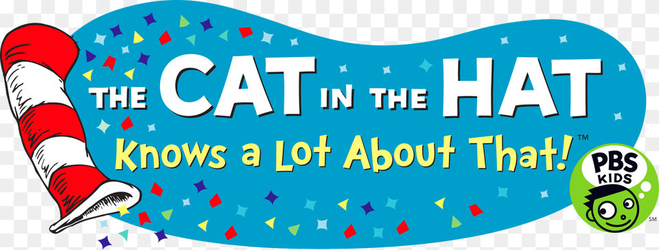 Cat In The Hat Knows Alot, Logo, Advertisement, Baby, Person Free Transparent Png