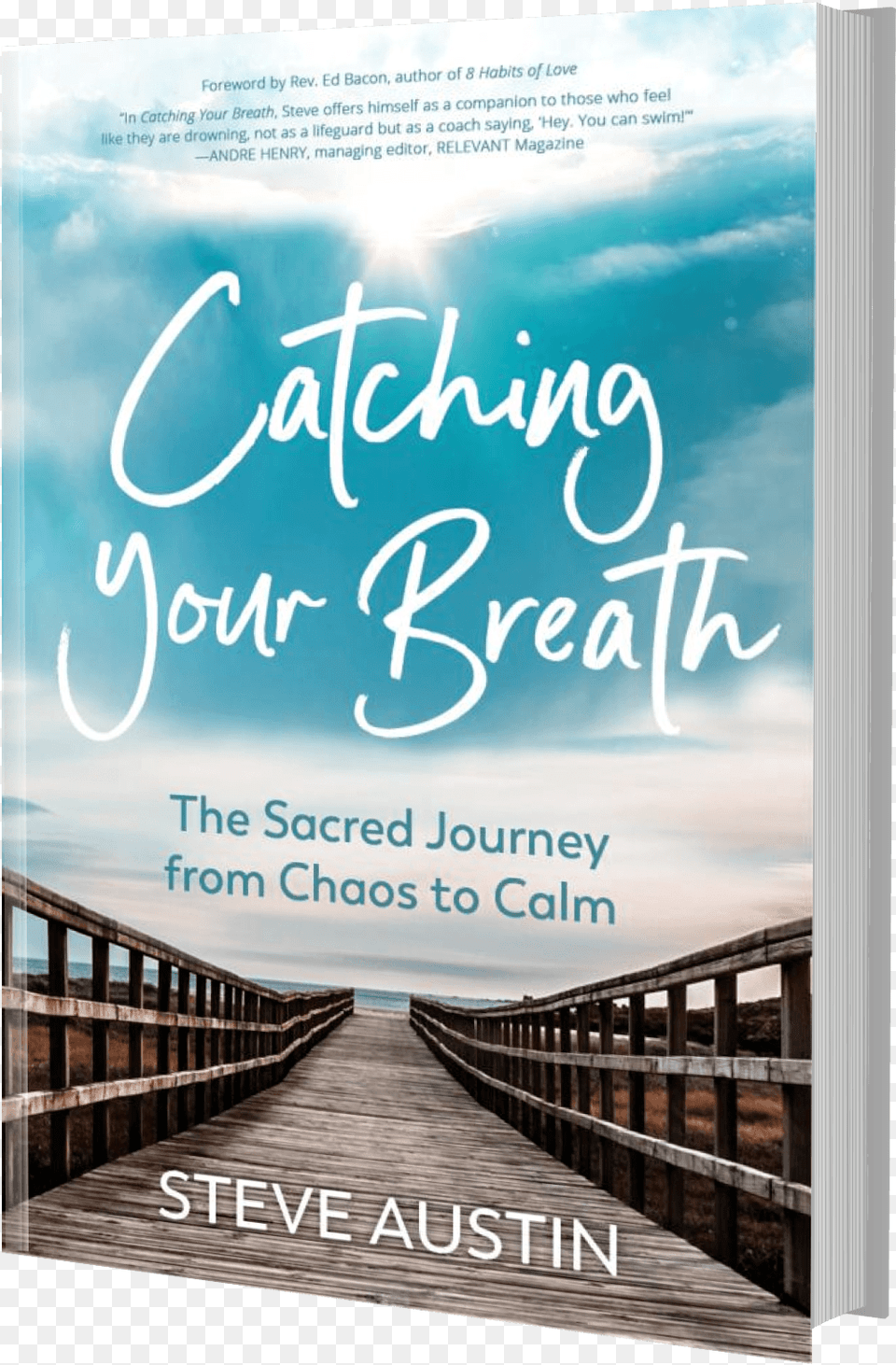 Catching Your Breath Study Guide By Steve Austin Banner, Book, Publication, Water, Waterfront Png