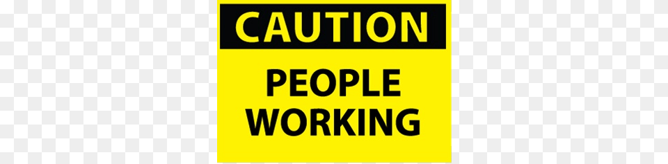 Caution People Working, Sign, Symbol, Scoreboard, Text Free Png Download