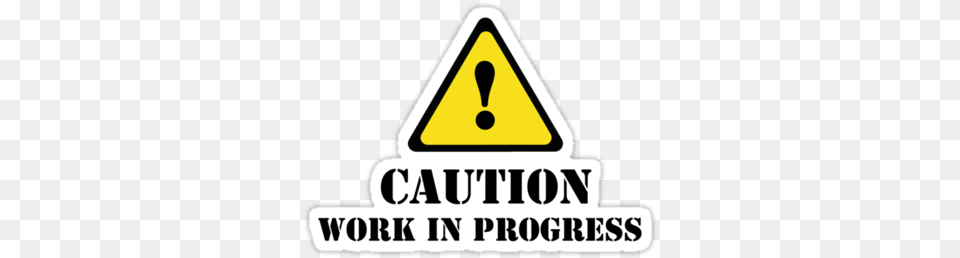 Caution Work In Progress By Elviratsquirrel Walter Peak, Sign, Symbol, Triangle Png