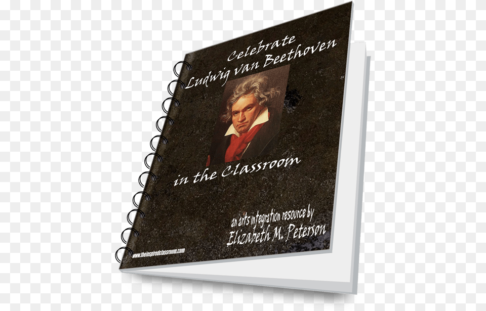 Celebrate Ludwig Van Beethoven In The Classroom Beethoven Complete Edition Audio Cd, Book, Publication, Adult, Male Free Png Download