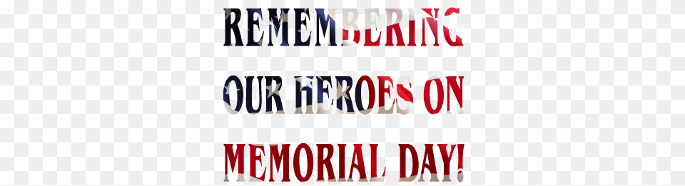 Celebrate Memorial Day May, People, Person, Text, Outdoors Free Png Download