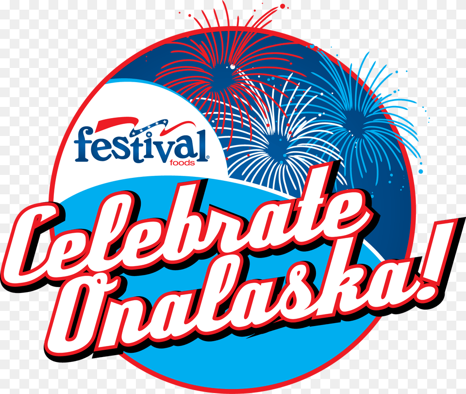 Celebrate Onalaska Logo Festival Foods, Advertisement, Sticker, Poster, Fireworks Png