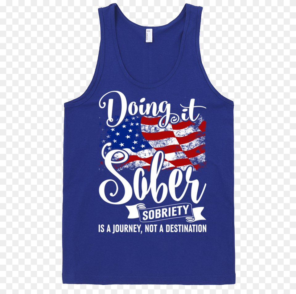 Celebrate Your Recovery With This Awesome Festive American 2nd Doing It Sober Updated Original American Flag Party, Clothing, Tank Top Free Transparent Png