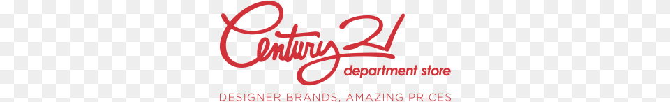 Century 21 Department Store Century 21 Stores Logo, Text, Dynamite, Weapon, Handwriting Png