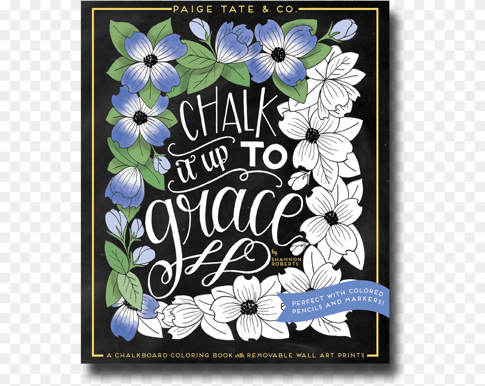 Chalk It Up To Grace Adult Coloring Book Coloring Book, Advertisement, Poster, Publication, Flower Png Image