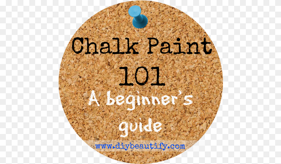 Chalk Paint 101 A Beginner S Guide, Cork, Disk Png Image