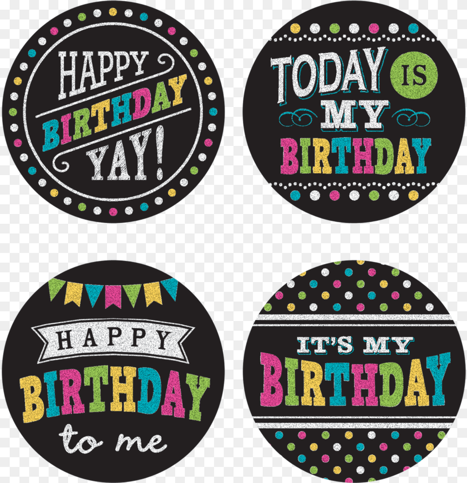 Chalkboard Brights Happy Birthday Wear Em Badges Happy Birthday To Me Badge, Logo Png