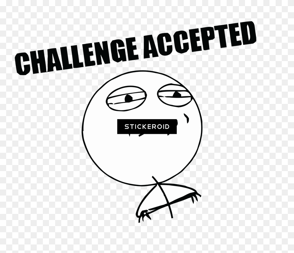 Challenge Accepted Meme Illustration, Advertisement, Poster, Face, Head Free Png