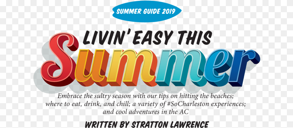 Charleston Magazine Summer Guide Graphic Design, Advertisement, Logo, Dynamite, Poster Free Png