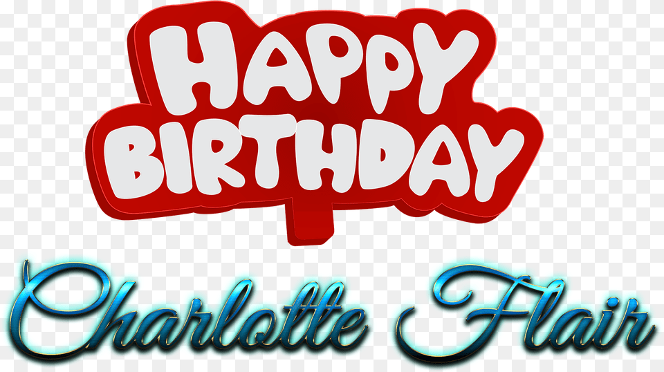 Charlotte Flair Happy Birthday Name Logo Happy Birthday Charlotte Flair, Text Free Transparent Png
