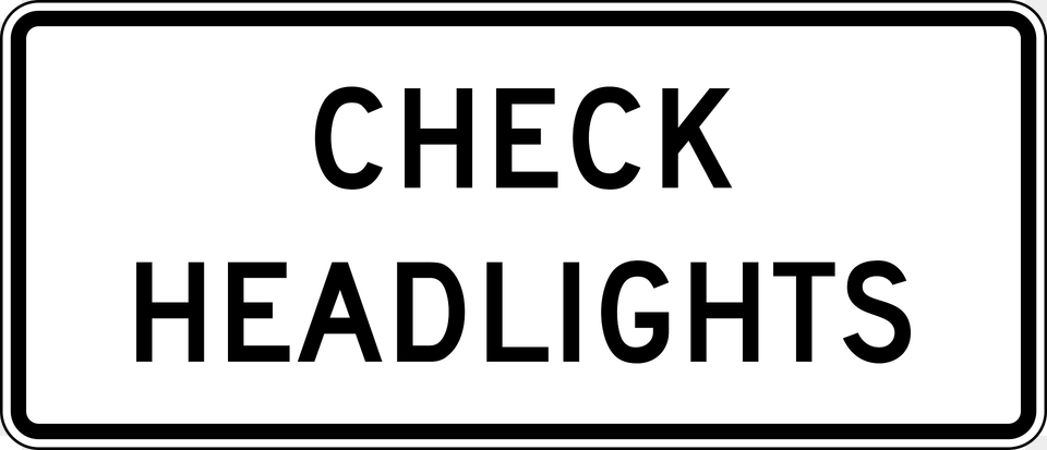 Check Headlights Clipart, Sign, Symbol, Text Png Image