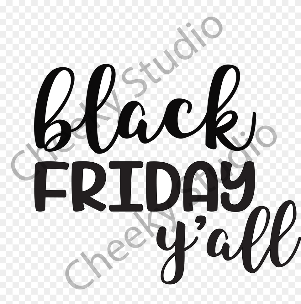 Cheeky Studio Black Friday Yall, Lighting, Cutlery, Text, Spoon Free Png Download
