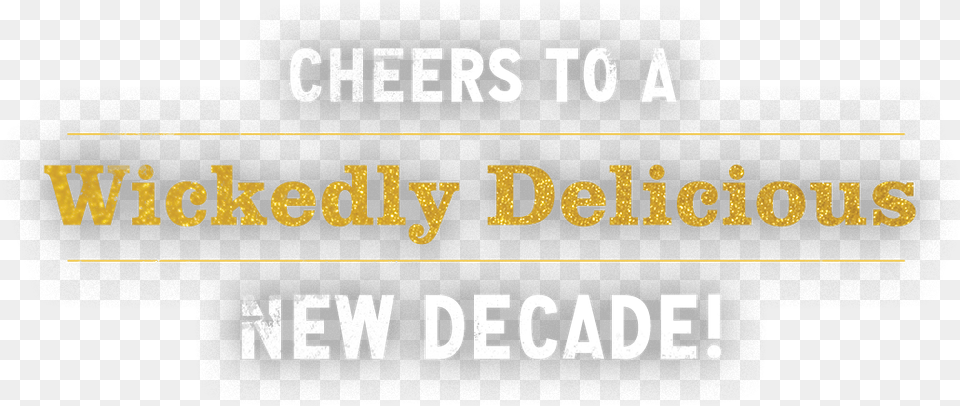 Cheers To A Wickedly Delicious New Year Calligraphy, Scoreboard, Text Png Image