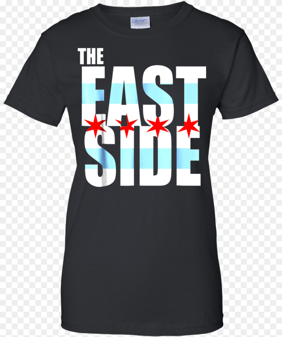 Chicago Flag The East Side T Shirt T Shirt, Clothing, T-shirt Free Transparent Png