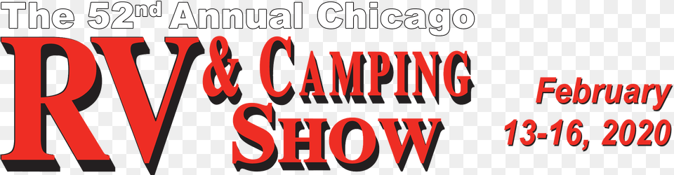 Chicago Rv Amp Camping Show Width Graphic Design, Text, Advertisement, Poster, Publication Png