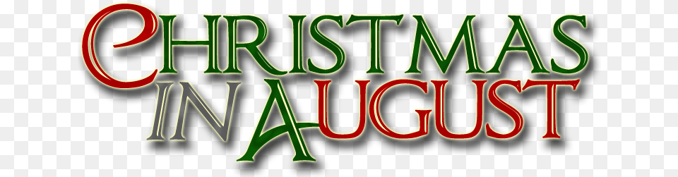 Christmas In August U2014 Lone Oak Campsites Christmas In August 2018, Text, Green, Light, Alphabet Free Transparent Png