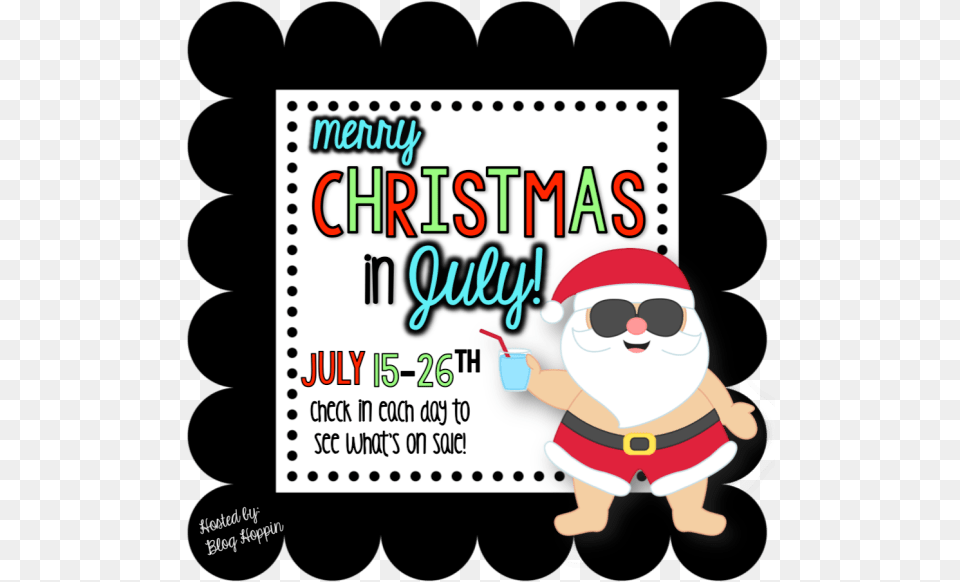 Christmas In July 12 Days Of Christmas In July, Baby, Person, Advertisement, Poster Free Png Download