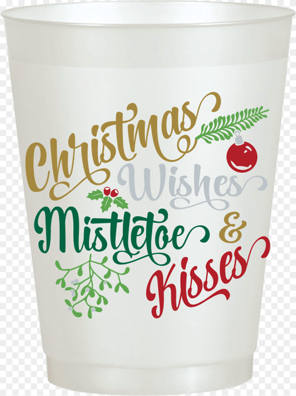 Christmas Wishes Mistletoe Amp Kisses Calligraphy, Cup, Cream, Dessert, Food Free Png Download