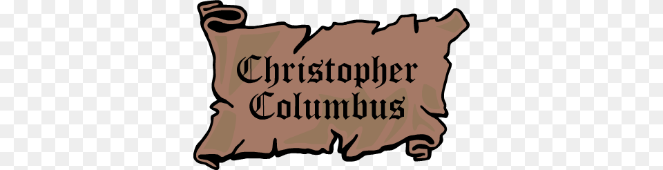 Christpher Columbus Christopher Columbus En, Text, Baby, Person Free Png